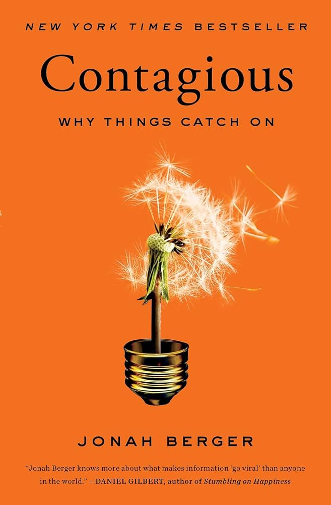 Sách Chủ Đề Marketing Cho Người Mới: "Contagious: Why Things Catch On" – Jonah Berger