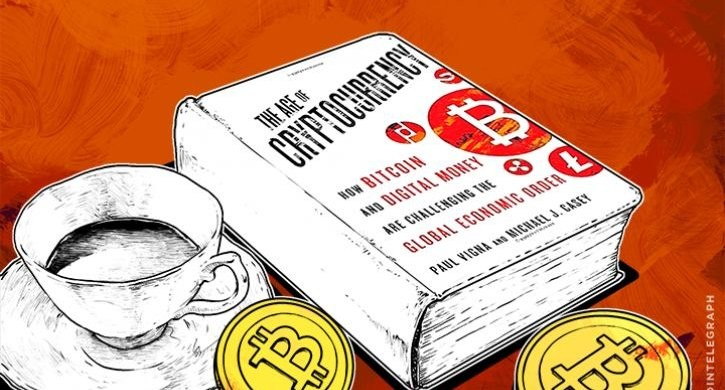 Cryptocurrency: How Bitcoin and Digital Money are Challenging the Global Economic Order của Paul Vigna và Michael J. Casey - 10 Cuốn Sách Tiền Điện Tử Bạn Không Thể Bỏ Qua