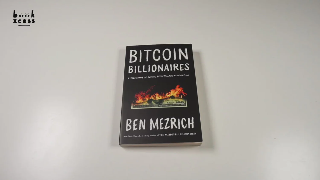 Bitcoin Billionaires của Ben Mezrich